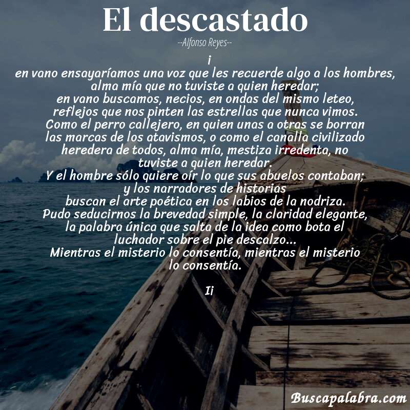 Poema el descastado de Alfonso Reyes con fondo de barca