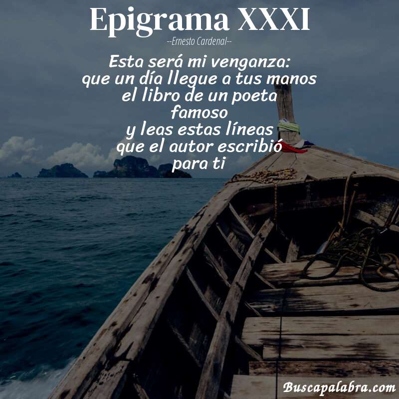 Poema epigrama XXXI de Ernesto Cardenal con fondo de barca