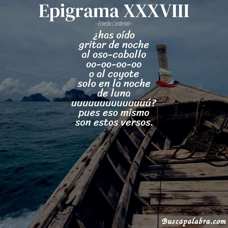 Poema epigrama XXXVIII de Ernesto Cardenal con fondo de barca