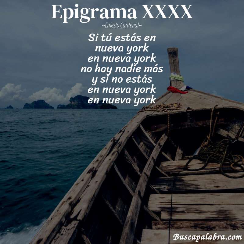 Poema epigrama XXXX de Ernesto Cardenal con fondo de barca
