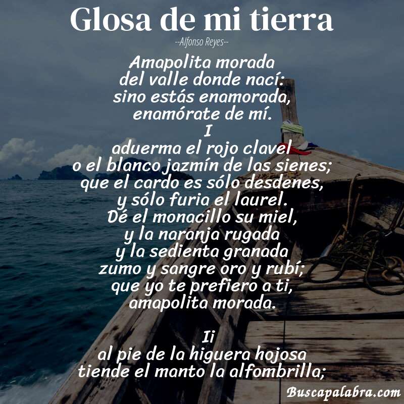 Poema glosa de mi tierra de Alfonso Reyes con fondo de barca