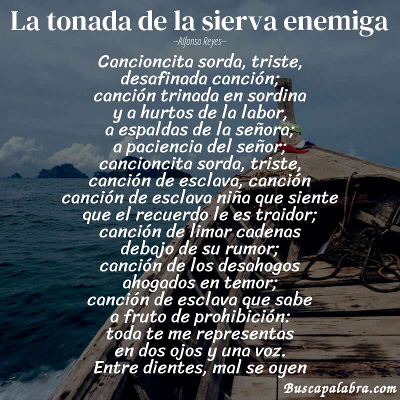 Poema la tonada de la sierva enemiga de Alfonso Reyes con fondo de barca