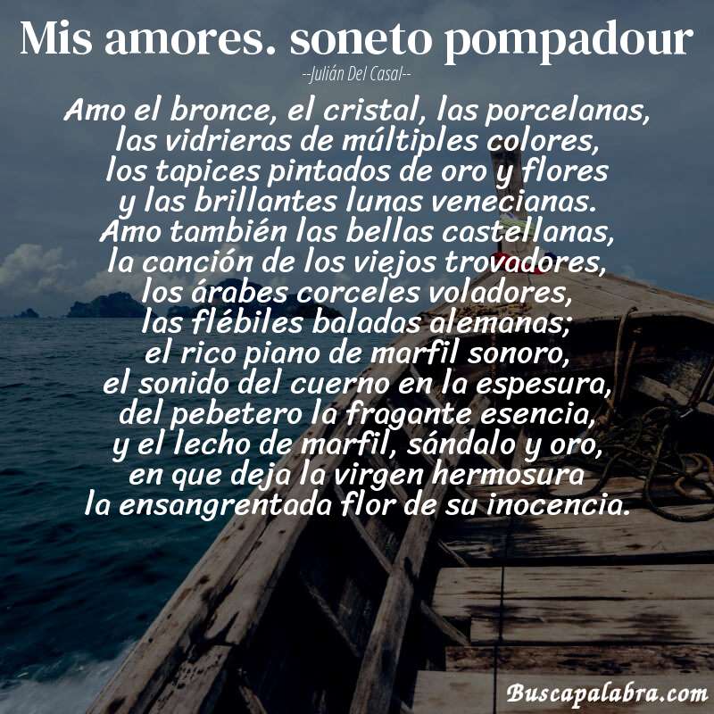 Poema mis amores. soneto pompadour de Julián del Casal con fondo de barca