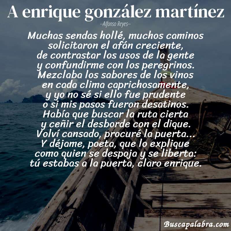 Poema a enrique gonzález martínez de Alfonso Reyes con fondo de barca