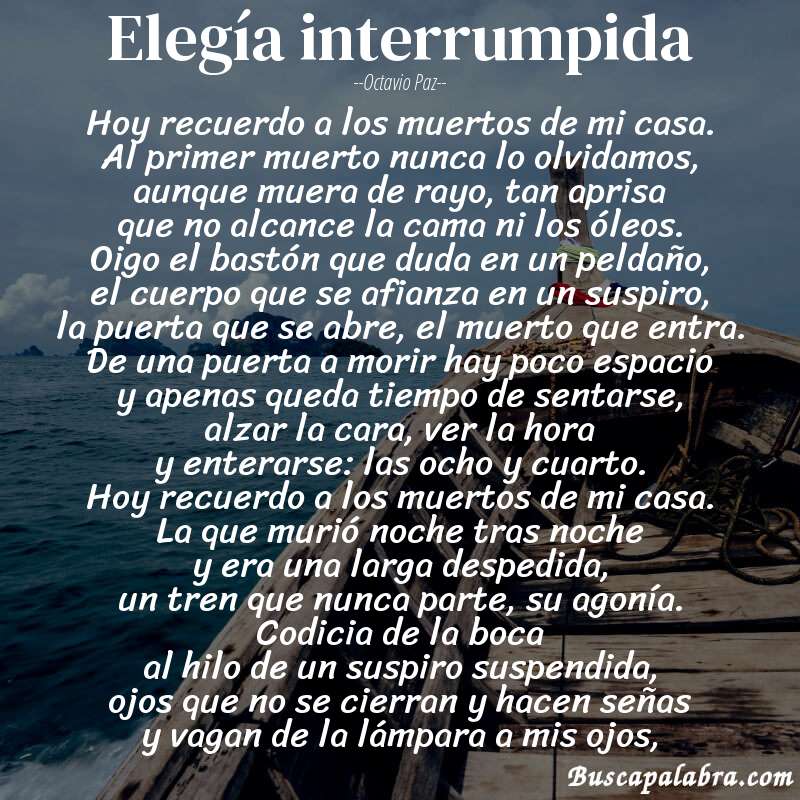 Poema elegía interrumpida de Octavio Paz con fondo de barca