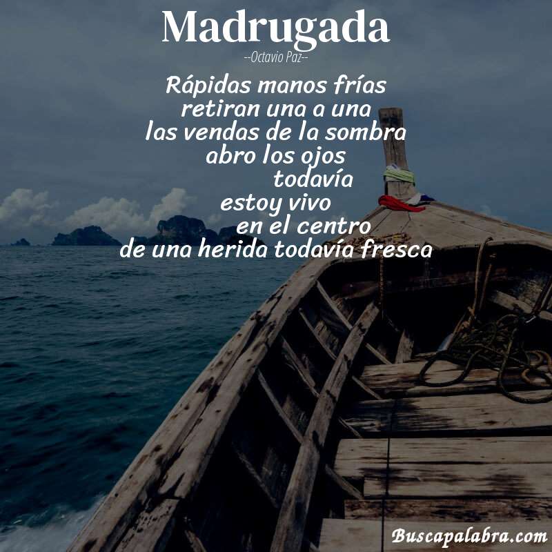 Poema madrugada de Octavio Paz con fondo de barca