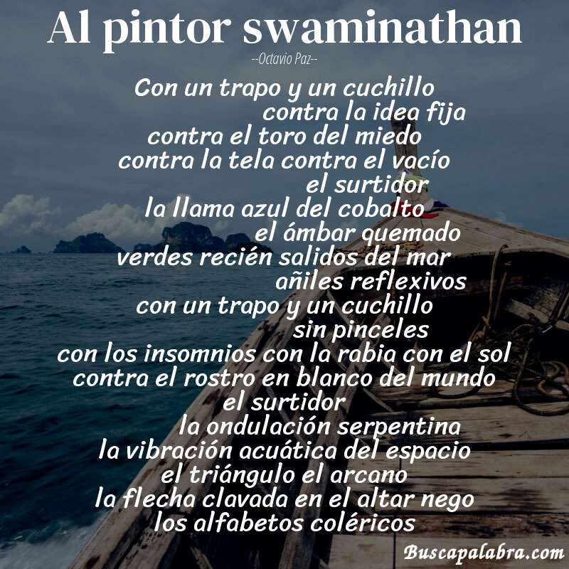 Poema al pintor swaminathan de Octavio Paz con fondo de barca