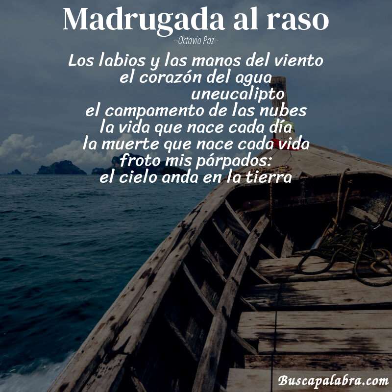 Poema madrugada al raso de Octavio Paz con fondo de barca