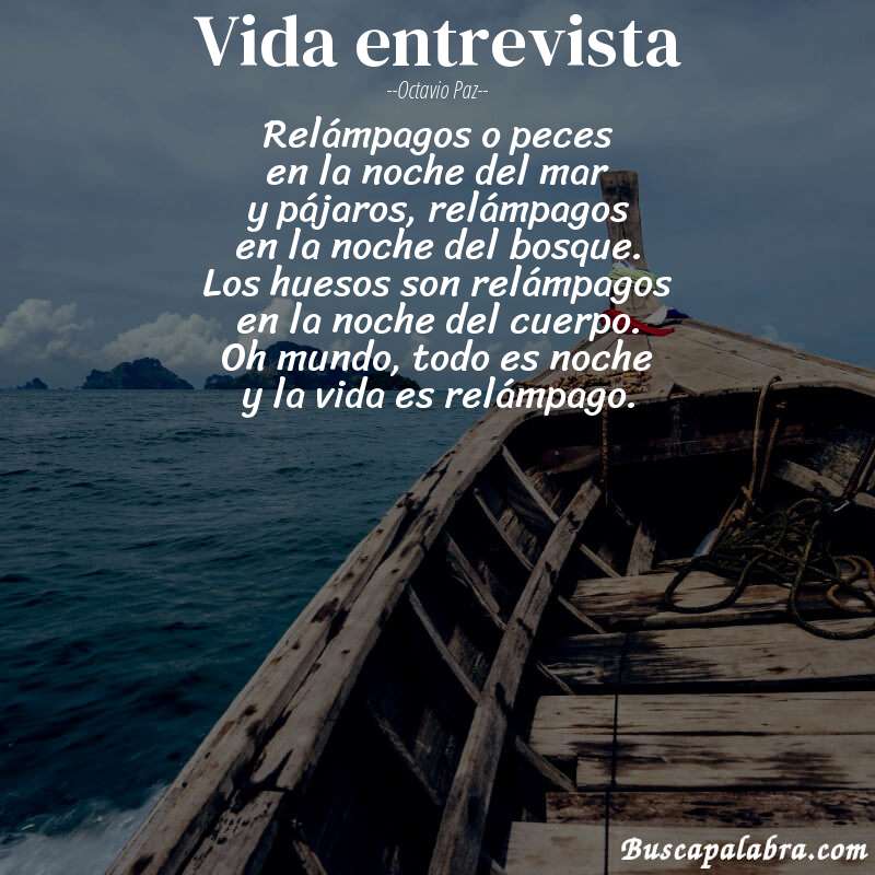 Poema vida entrevista de Octavio Paz con fondo de barca