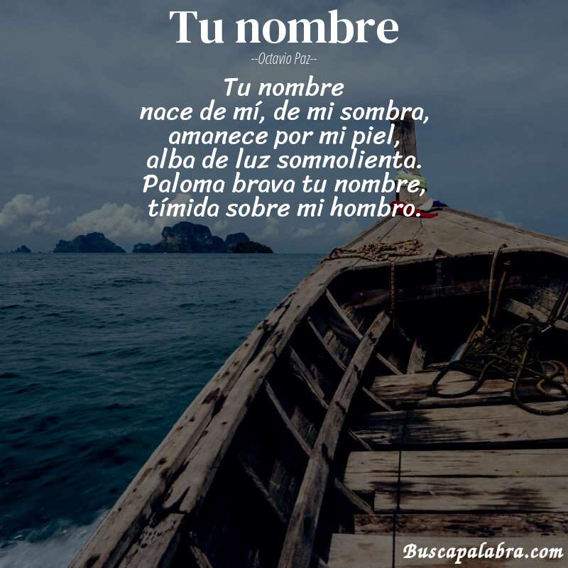 Poema tu nombre de Octavio Paz con fondo de barca