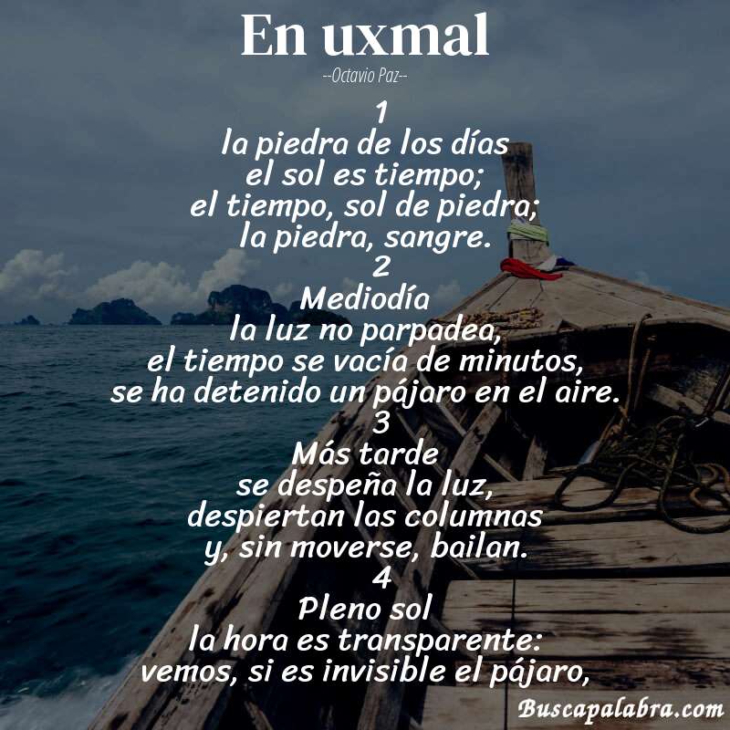 Poema en uxmal de Octavio Paz con fondo de barca