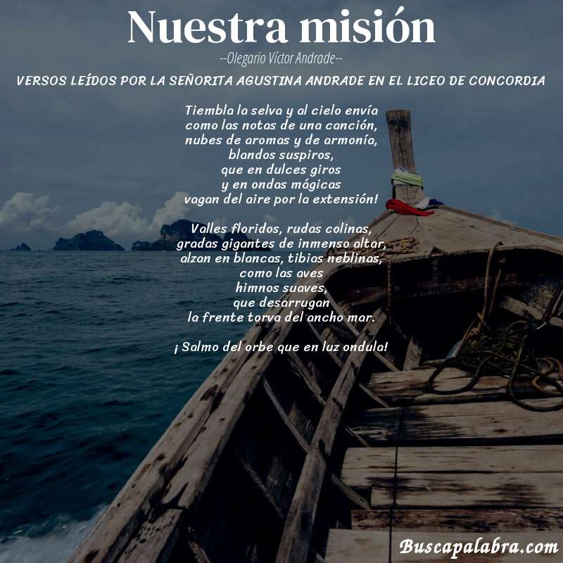 Poema Nuestra misión de Olegario Víctor Andrade con fondo de barca