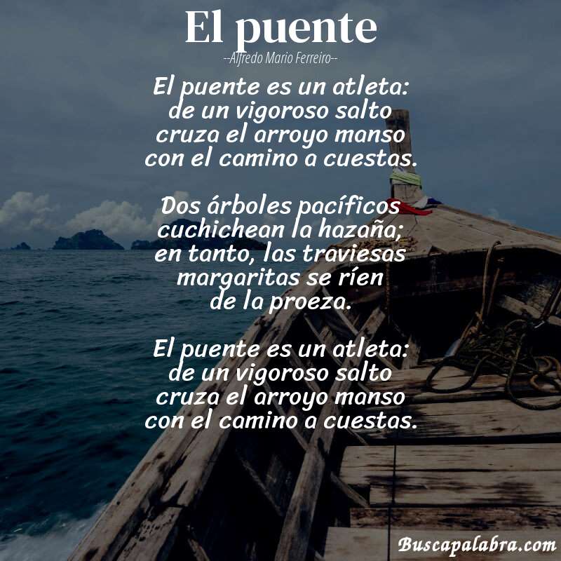 Poema El puente de Alfredo Mario Ferreiro con fondo de barca