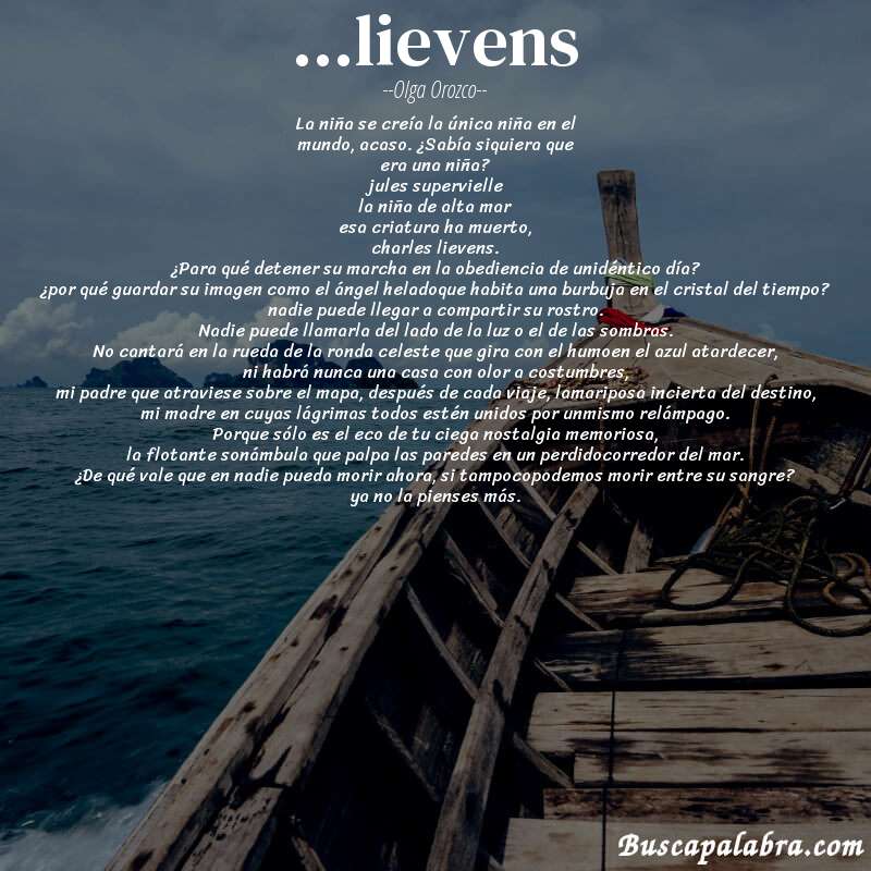 Poema ...lievens de Olga Orozco con fondo de barca