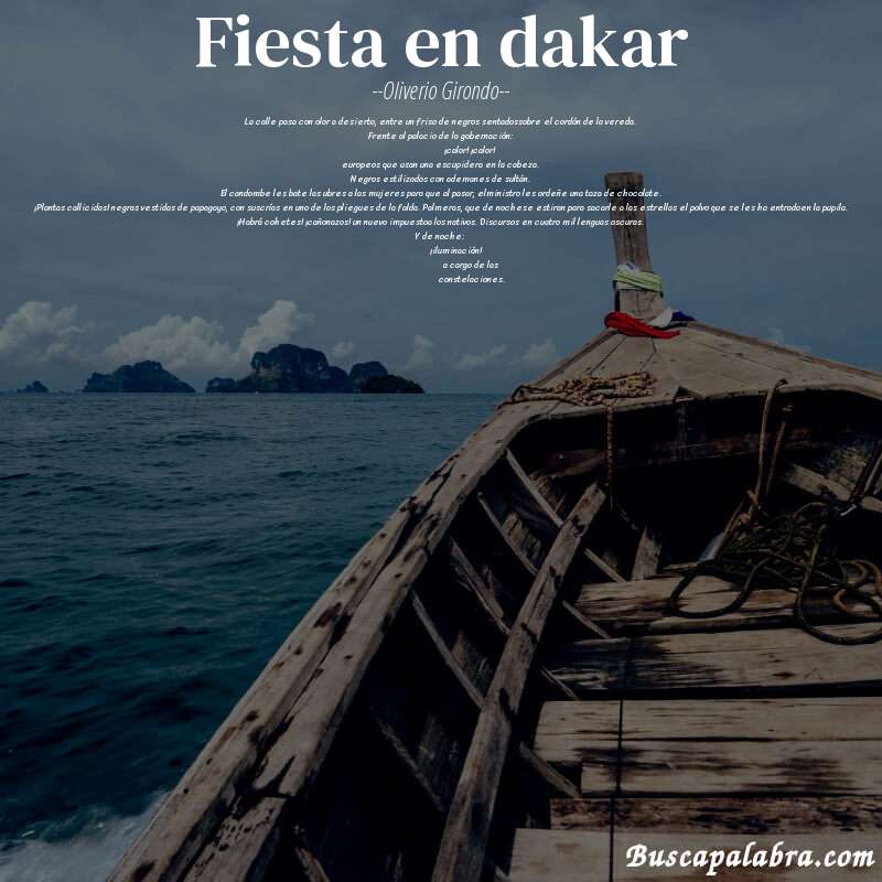 Poema fiesta en dakar de Oliverio Girondo con fondo de barca