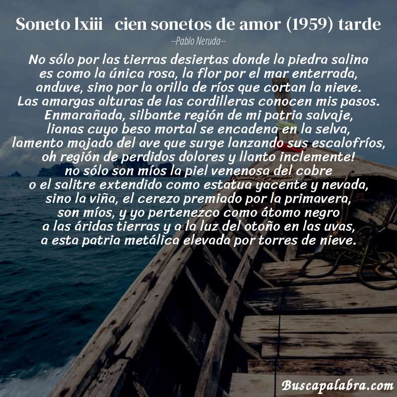 Poema soneto lxiii   cien sonetos de amor (1959) tarde de Pablo Neruda con fondo de barca