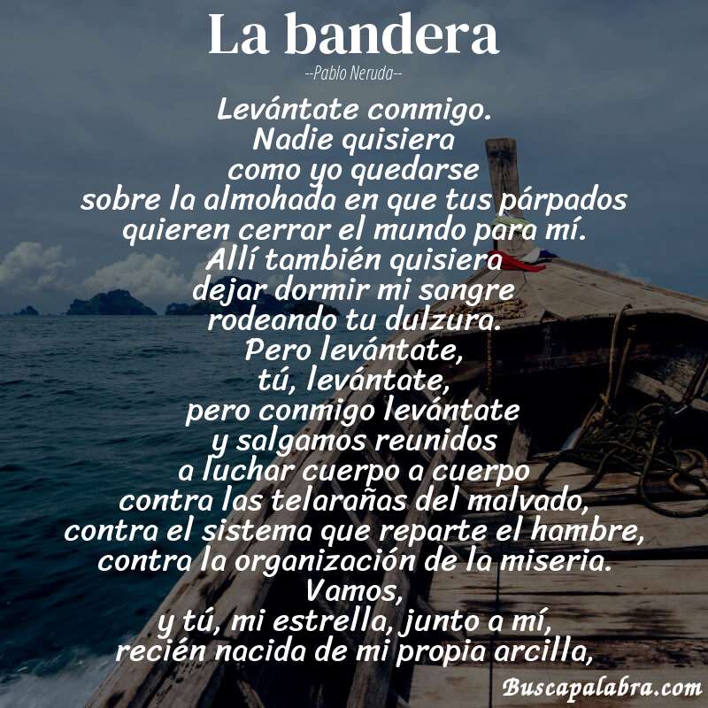 Poema la bandera de Pablo Neruda con fondo de barca