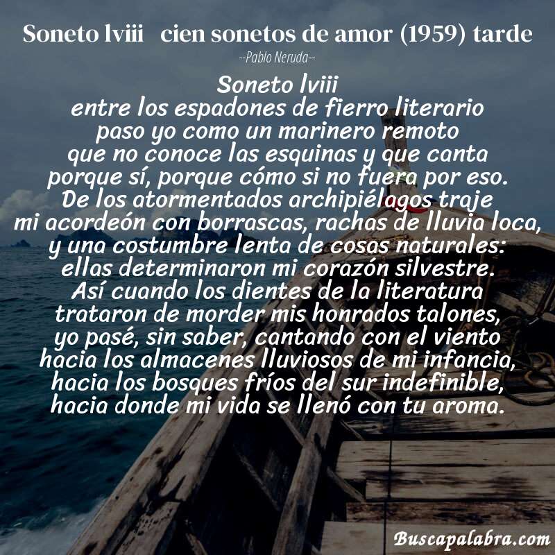 Poema soneto lviii   cien sonetos de amor (1959) tarde de Pablo Neruda con fondo de barca