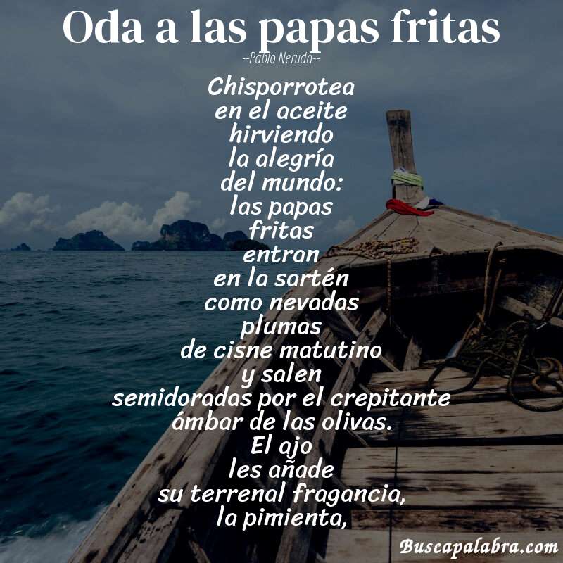 Poema oda a las papas fritas de Pablo Neruda con fondo de barca