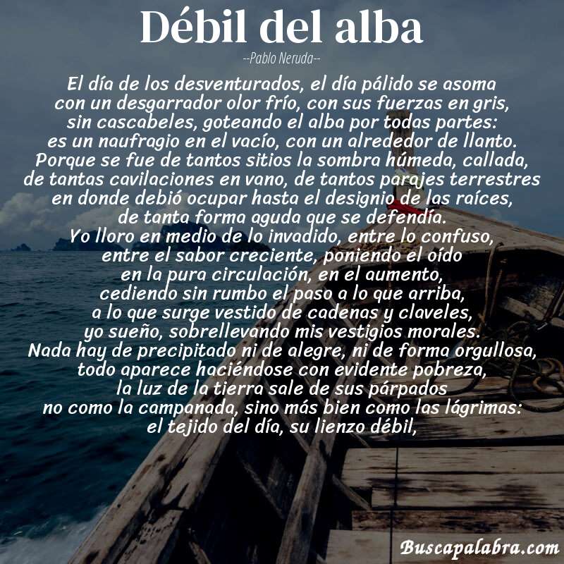 Poema débil del alba de Pablo Neruda con fondo de barca