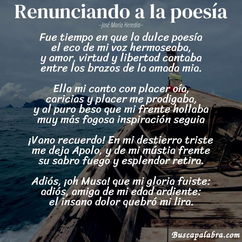 Poema Renunciando a la poesía de José María Heredia con fondo de barca