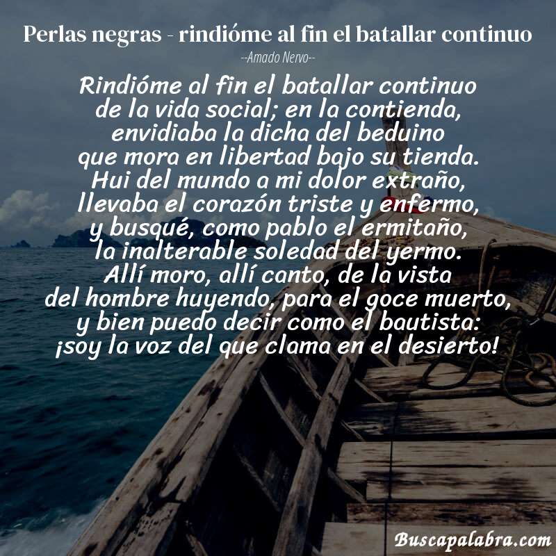Poema perlas negras - rindióme al fin el batallar continuo de Amado Nervo con fondo de barca