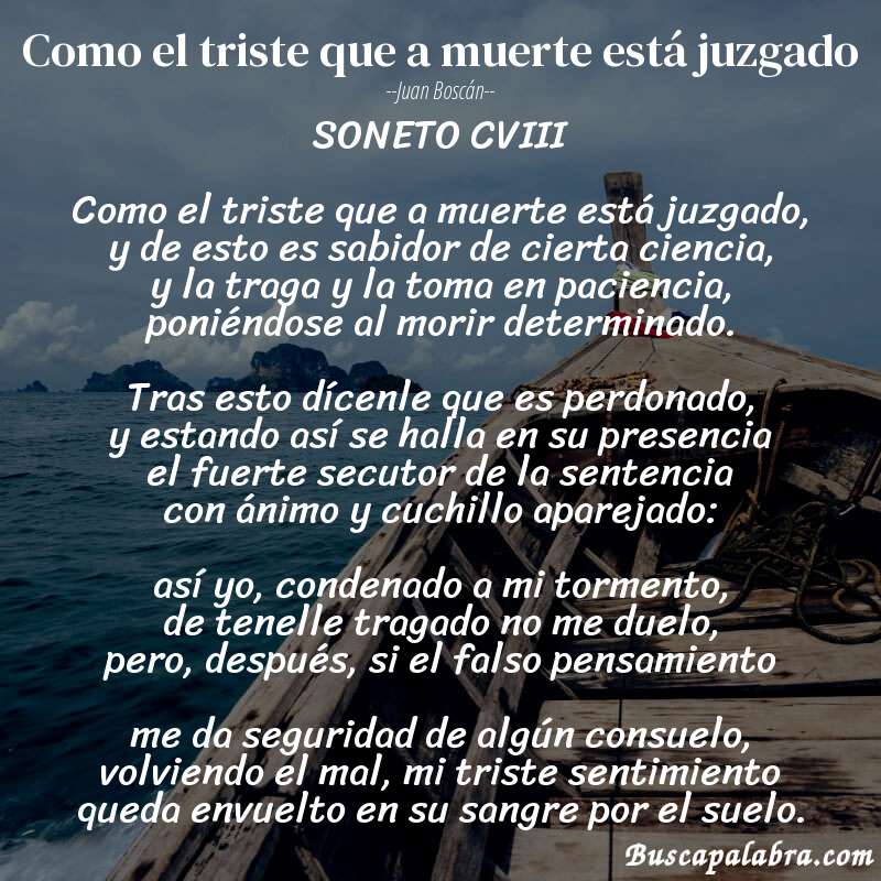 Poema Como el triste que a muerte está juzgado de Juan Boscán con fondo de barca