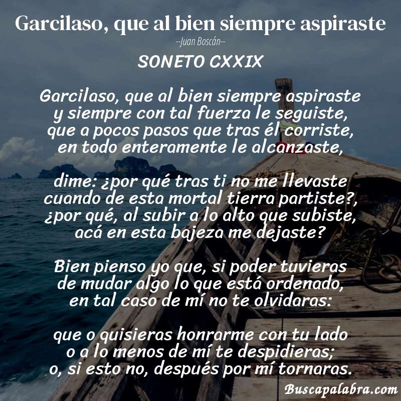 Poema Garcilaso, que al bien siempre aspiraste de Juan Boscán con fondo de barca