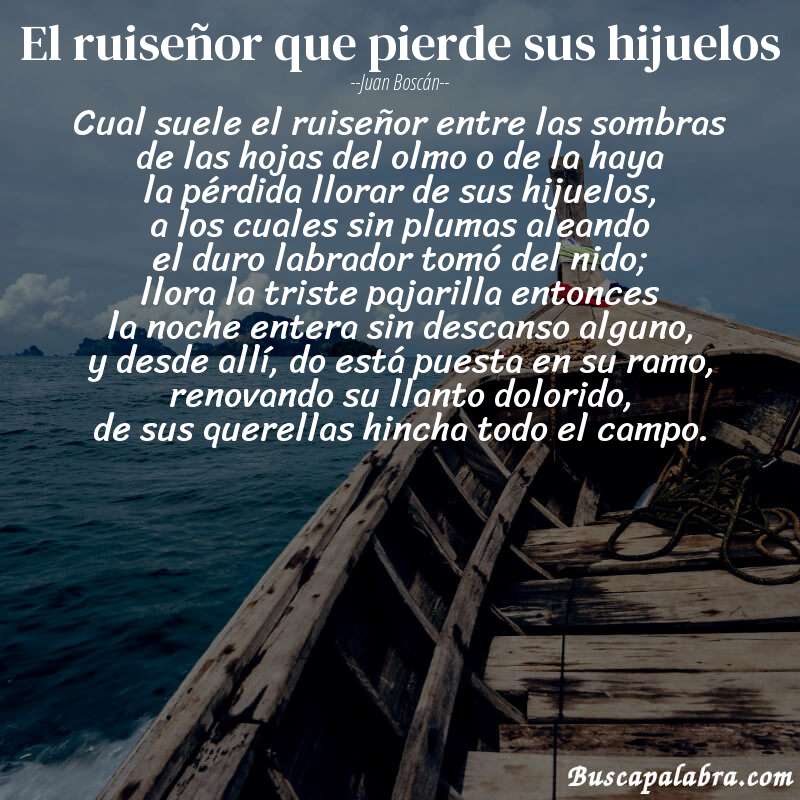 Poema El ruiseñor que pierde sus hijuelos de Juan Boscán con fondo de barca