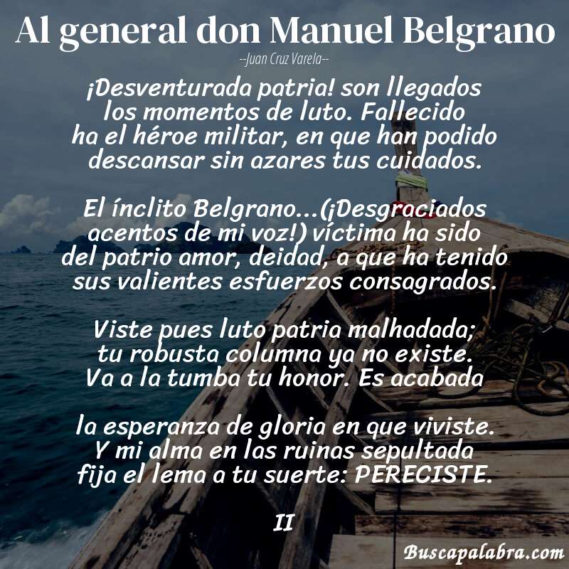 Poema Al general don Manuel Belgrano de Juan Cruz Varela con fondo de barca