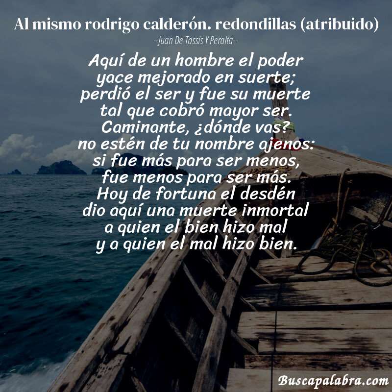 Poema al mismo rodrigo calderón. redondillas (atribuido) de Juan de Tassis y Peralta con fondo de barca