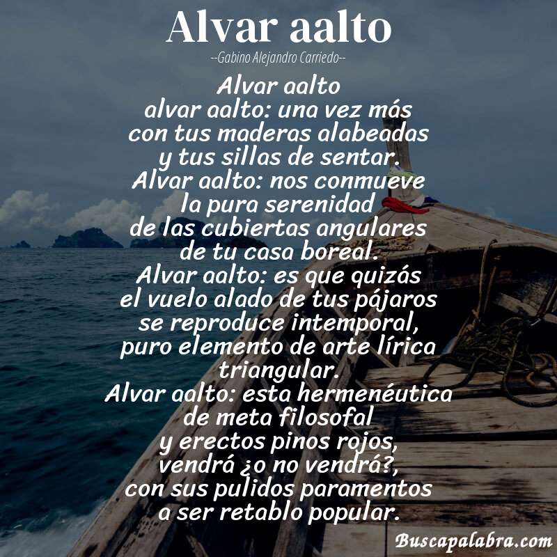 Poema alvar aalto de Gabino Alejandro Carriedo con fondo de barca