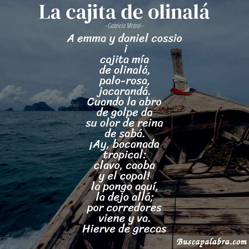 Poema la cajita de olinalá de Gabriela Mistral con fondo de barca