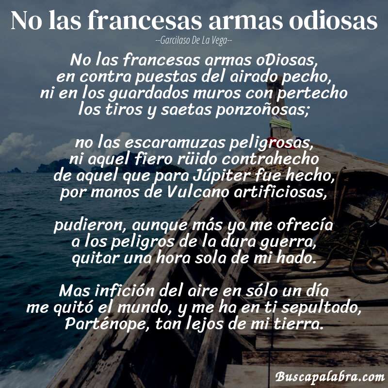 Poema No las francesas armas odiosas de Garcilaso de la Vega con fondo de barca