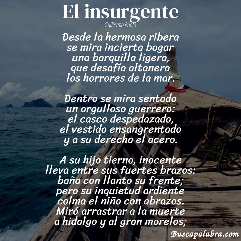 Poema el insurgente de Guillermo Prieto con fondo de barca