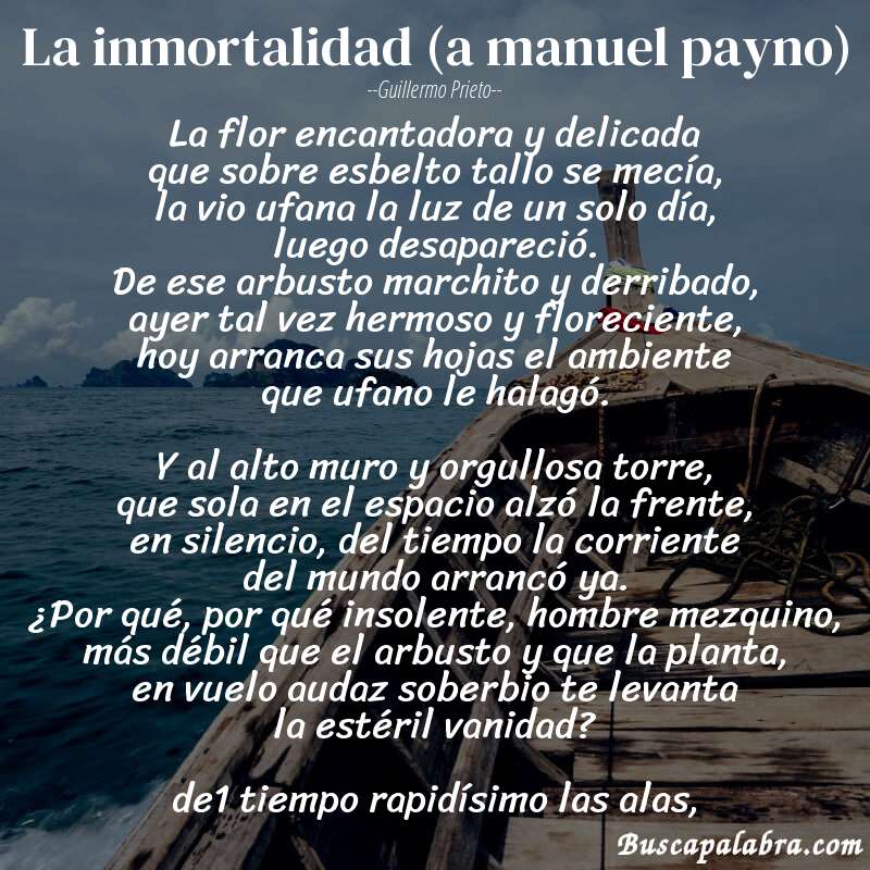 Poema la inmortalidad (a manuel payno) de Guillermo Prieto con fondo de barca