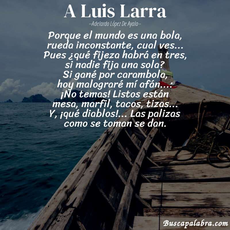 Poema A Luis Larra de Adelardo López de Ayala con fondo de barca
