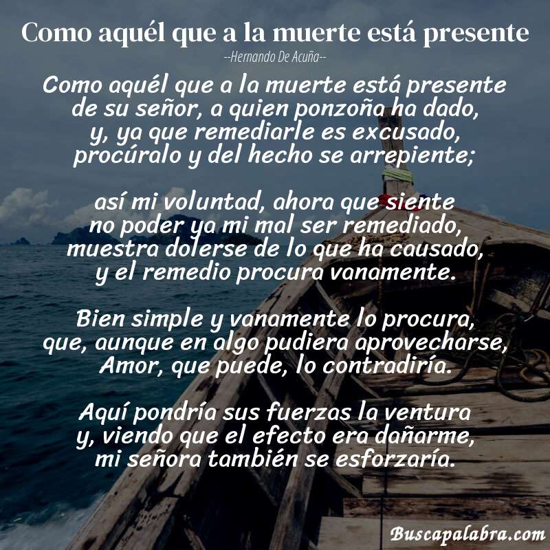 Poema Como aquél que a la muerte está presente de Hernando de Acuña con fondo de barca