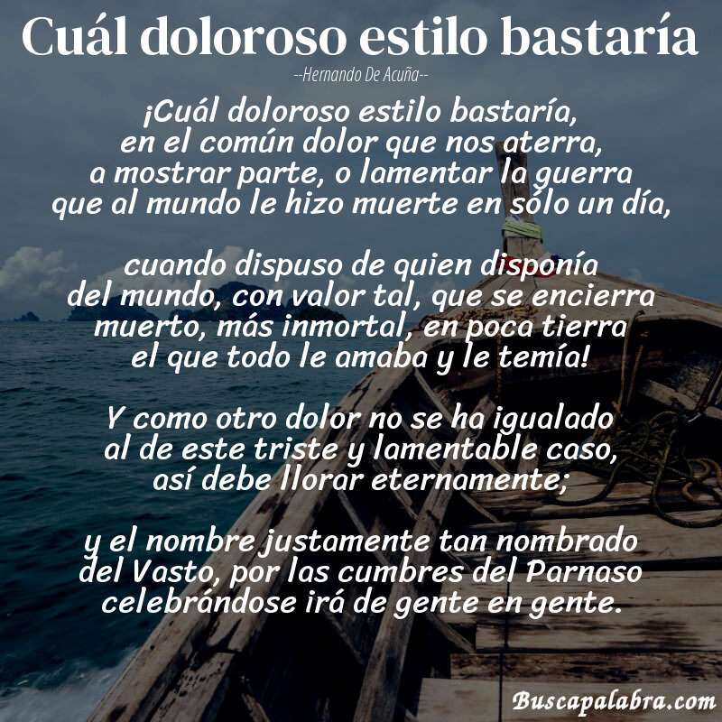 Poema Cuál doloroso estilo bastaría de Hernando de Acuña con fondo de barca