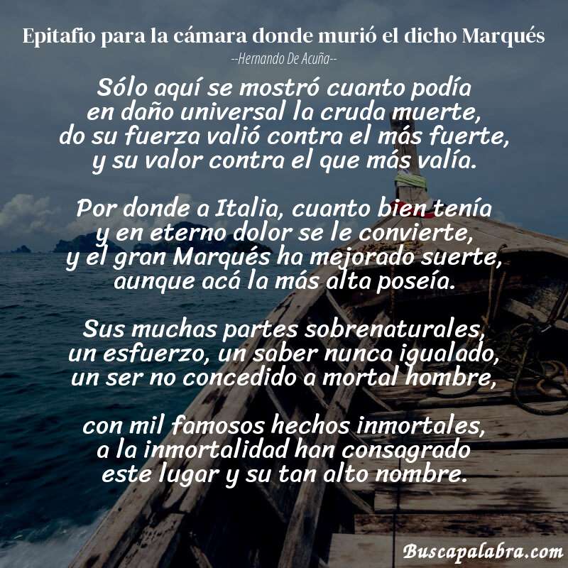 Poema Epitafio para la cámara donde murió el dicho Marqués de Hernando de Acuña con fondo de barca