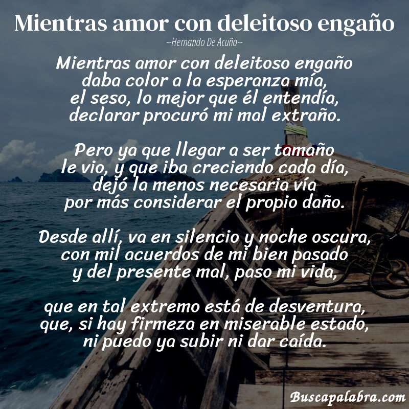 Poema Mientras amor con deleitoso engaño de Hernando de Acuña con fondo de barca