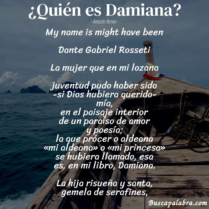 Poema ¿Quién es Damiana? de Amado Nervo con fondo de barca