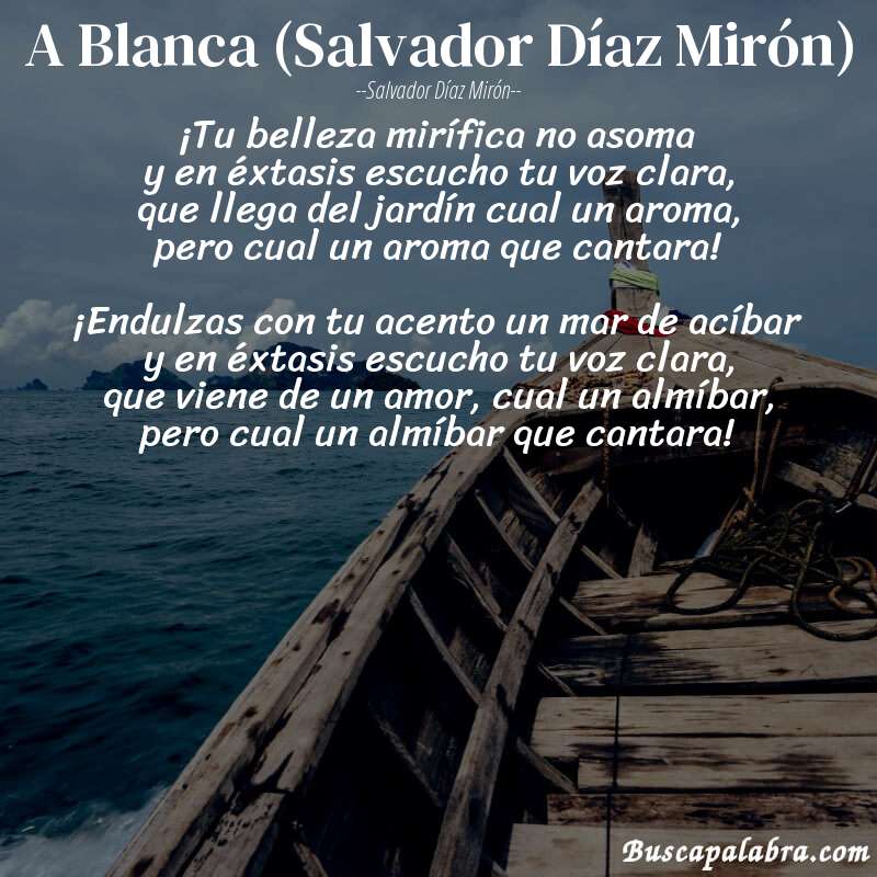 Poema A Blanca (Salvador Díaz Mirón) de Salvador Díaz Mirón con fondo de barca
