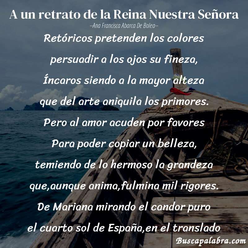 Poema A un retrato de la Reina Nuestra Señora de Ana Francisca Abarca de Bolea con fondo de barca