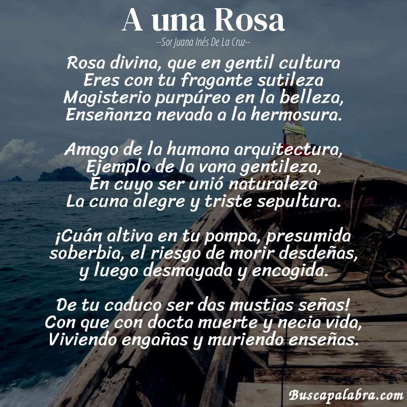 Poema A una Rosa de Sor Juana Inés de la Cruz con fondo de barca