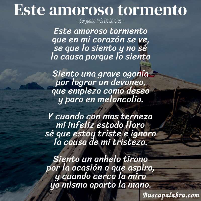 Poema Este amoroso tormento de Sor Juana Inés de la Cruz con fondo de barca