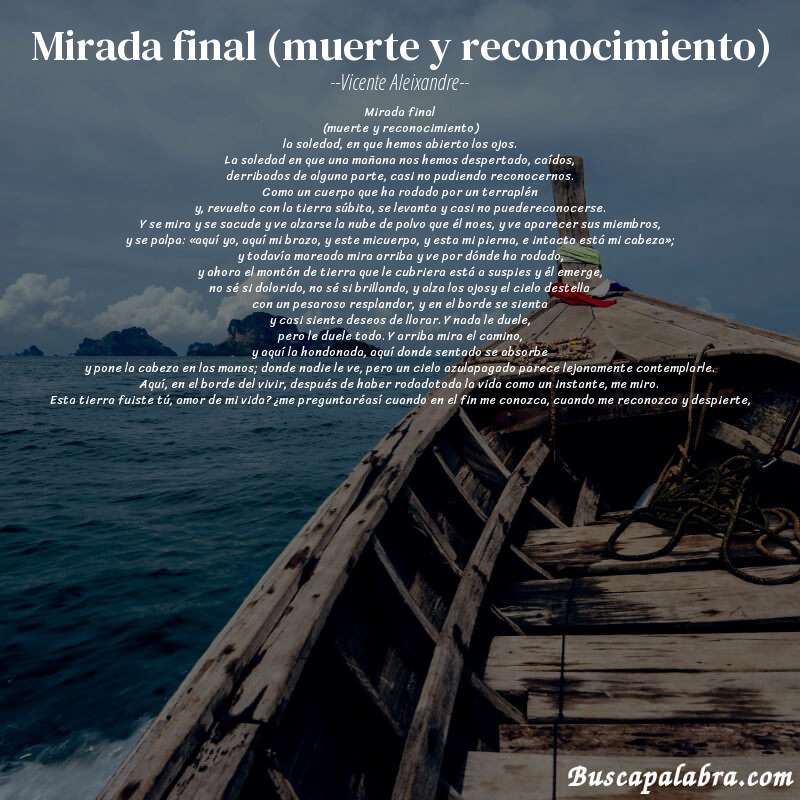 Poema mirada final (muerte y reconocimiento) de Vicente Aleixandre con fondo de barca