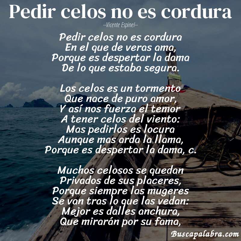 Poema Pedir celos no es cordura de Vicente Espinel con fondo de barca