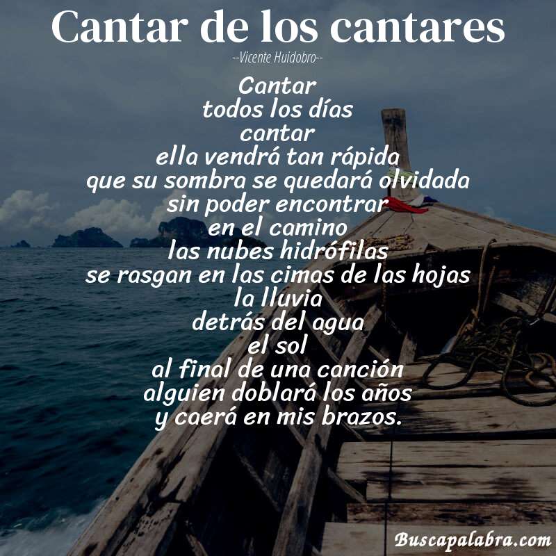 Poema cantar de los cantares de Vicente Huidobro con fondo de barca