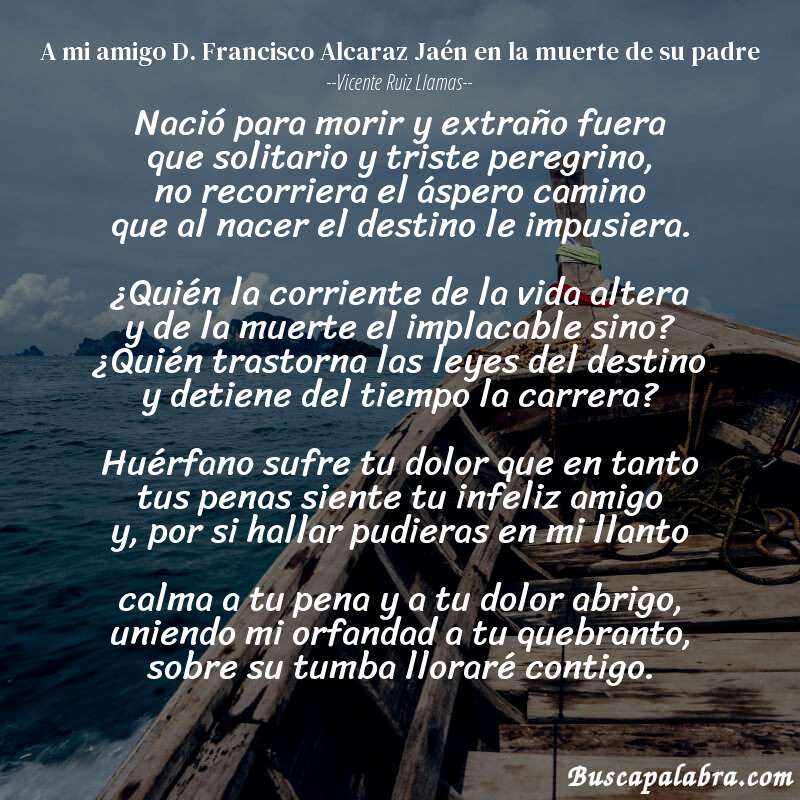 Poema A mi amigo D. Francisco Alcaraz Jaén en la muerte de su padre de Vicente Ruiz Llamas con fondo de barca